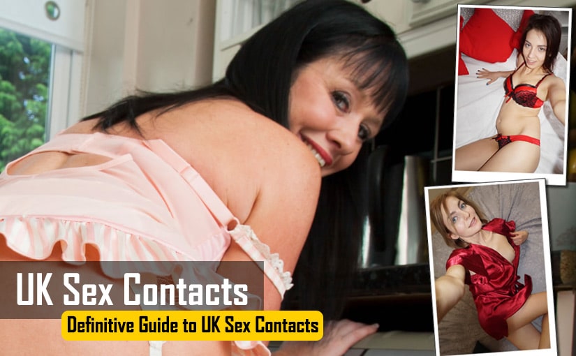 Definitive Guide to UK Sex Contacts